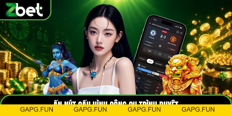 Tải App ZBET - Quy Trình Cài Đặt Ứng Dụng Di Động Chuẩn - GAPG.FUN