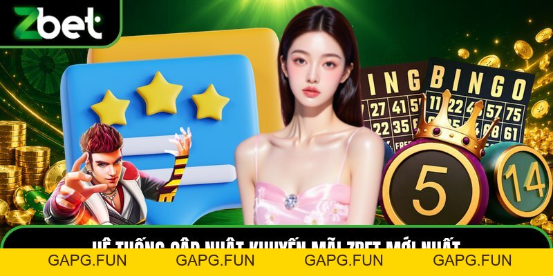 Khuyến Mãi ZBET - Đỉnh Cao Nhận Thưởng Cho Thành Viên - GAPG.FUN
