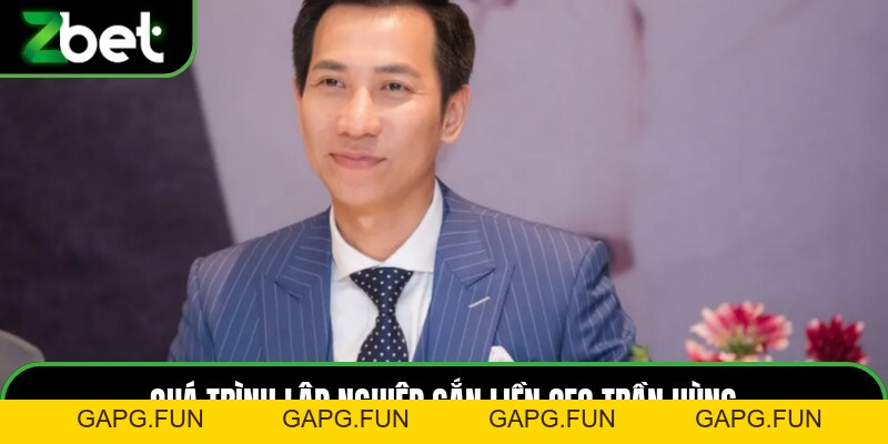 CEO Trần Hùng - Nhà Lãnh Đạo Tài Năng Của Hệ Thống - GAPG.FUN